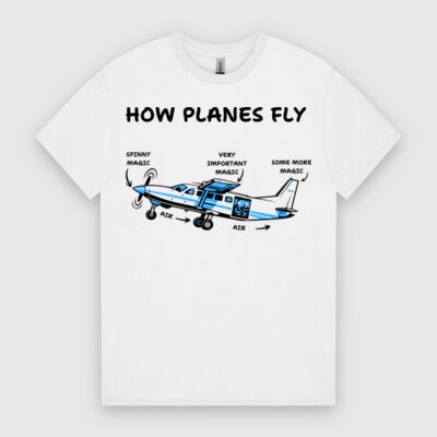 How Planes Fly Tee Thumbnail